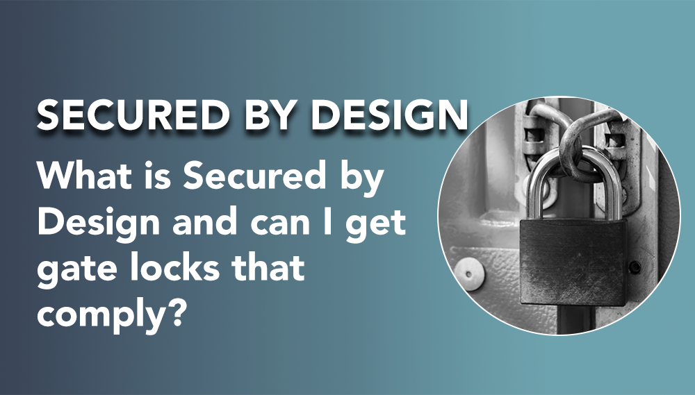 secured by design gate locks